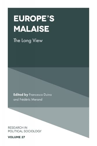9781839090424: Europe's Malaise: The Long View: 27 (Research in Political Sociology)