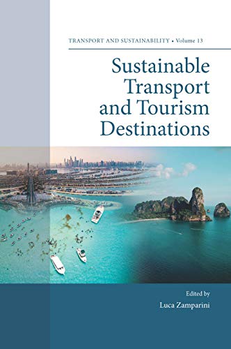 Stock image for Sustainable Transport and Tourism Destinations for sale by Blackwell's
