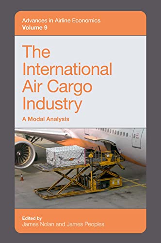 Beispielbild fr The International Air Cargo Industry zum Verkauf von Blackwell's
