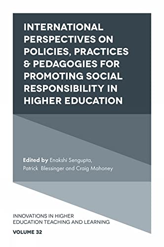 Stock image for International Perspectives on Policies, Practices & Pedagogies for Promoting Social Responsibility in Higher Education for sale by ThriftBooks-Dallas