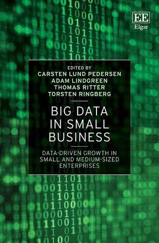Beispielbild fr Big Data in Small Business: Data-Driven Growth in Small and Medium-Sized Enterprises zum Verkauf von Books From California