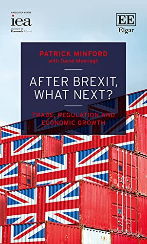 Stock image for After Brexit, What Next?: Trade, Regulation and Economic Growth for sale by Books From California