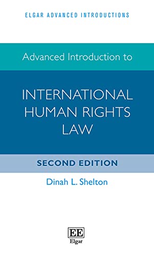 Stock image for Advanced Introduction to International Human Rights Law (Elgar Advanced Introductions) for sale by Books From California