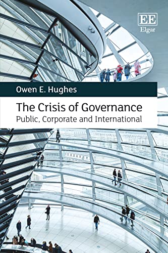 9781839103292: The Crisis of Governance: Public, Corporate and International