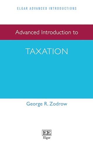 9781839103483: Advanced Introduction to Taxation (Elgar Advanced Introductions series)