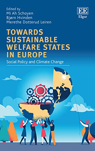 Imagen de archivo de Towards Sustainable Welfare States in Europe: Social Policy and Climate Change a la venta por Books From California