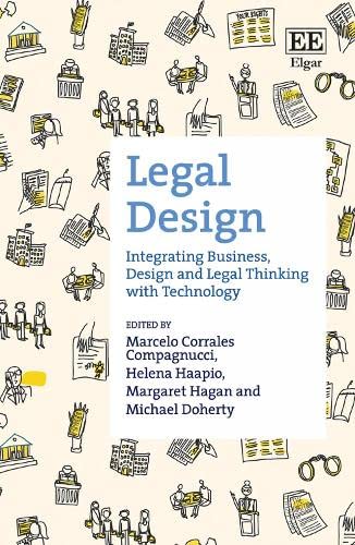 Stock image for Legal Design: Integrating Business, Design and Legal Thinking with Technology for sale by Books From California