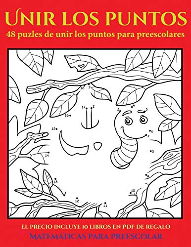 Stock image for MATEMATICAS PARA PREESCOLAR (48 PUZLES DE UNIR LOS PUNTOS PARA PREESCOLARES) MAS DE 300 FICHAS IMPRIMIBLES EN TOTAL for sale by KALAMO LIBROS, S.L.