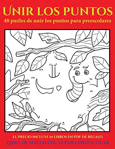 Stock image for LIBRO DE MATEMATICAS PARA PREESCOLAR (48 PUZLES DE UNIR LOS PUNTOS PARA PREESCOLARES) MAS DE 300 FICHAS IMPRIMIBLES EN TOTAL for sale by KALAMO LIBROS, S.L.