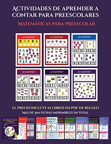 Stock image for MATEMATICAS PARA PREESCOLAR (ACTIVIDADES DE APRENDER A CONTAR PARA PREESCOLARES): UN LIBRO DE ACTIVIDADES PARA APRENDER A CONTAR PARA NIOS EN EDAD PREESCOLAR for sale by KALAMO LIBROS, S.L.