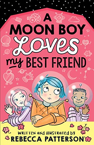 Stock image for A Moon Boy Loves My Best Friend: Volume 3 (Moon Girl) for sale by WorldofBooks