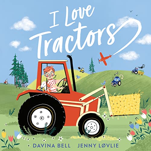 Stock image for I Love Tractors! for sale by AwesomeBooks