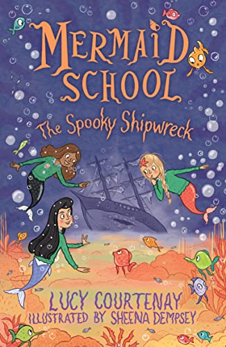 Beispielbild fr Mermaid School: The Spooky Shipwreck zum Verkauf von AwesomeBooks