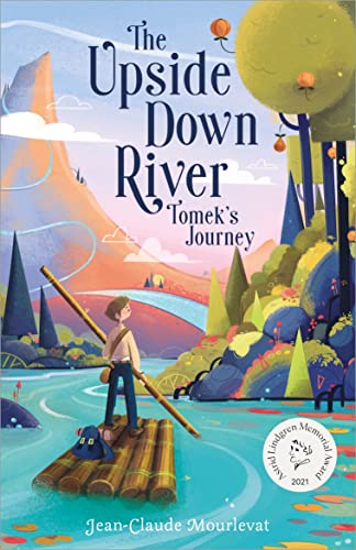 Stock image for The Upside Down River. Tomek's Journey for sale by Blackwell's