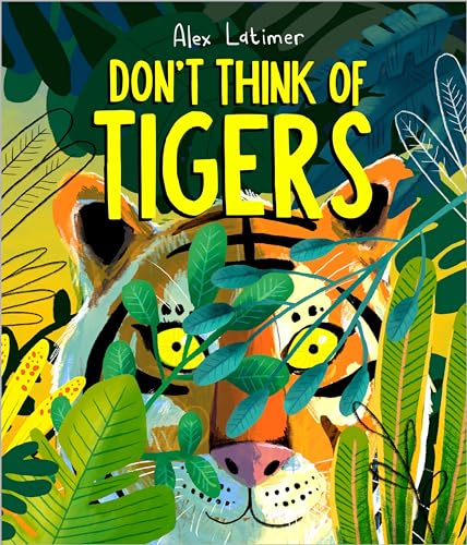 Stock image for Don't Think of Tigers for sale by SN Books Ltd