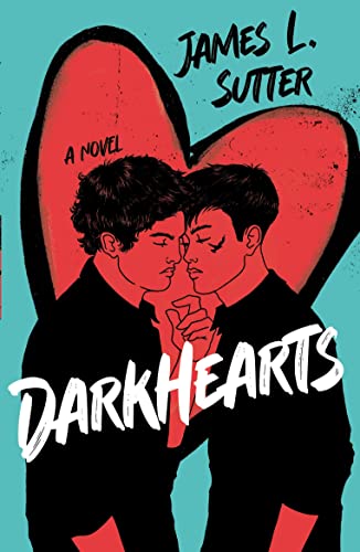 Beispielbild fr Darkhearts: An enemies-to-lovers gay rockstar romance for fans of Adam Silvera zum Verkauf von WorldofBooks