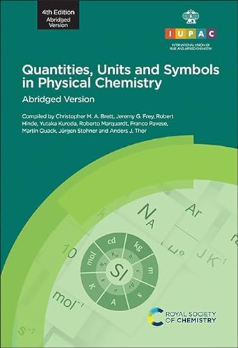 Stock image for Quantities, Units and Symbols in Physical Chemistry: Abridged Version 2019: 4th Edition, Abridged Version for sale by Monster Bookshop