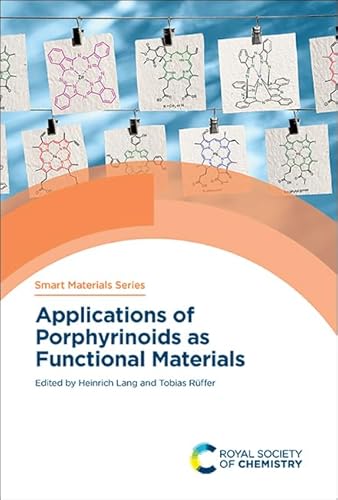 Stock image for Applications of Porphyrinoids as Functional Materials for sale by PBShop.store US