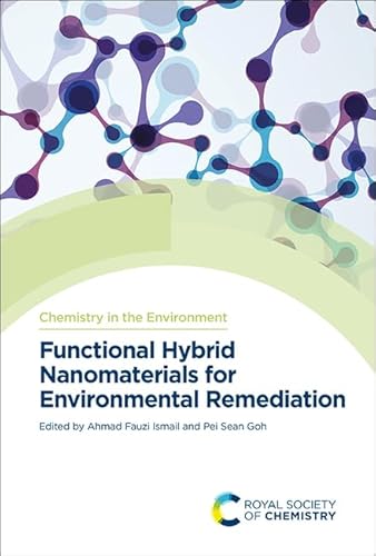Stock image for FUNCTIONAL HYBRID NANOMATERIALS FOR ENVIRONMENTAL REMEDIATION: VOLUME 3 for sale by Basi6 International