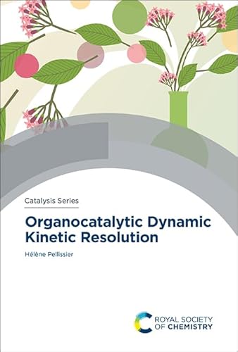 Stock image for Organocatalytic Dynamic Kinetic Resolution for sale by Revaluation Books