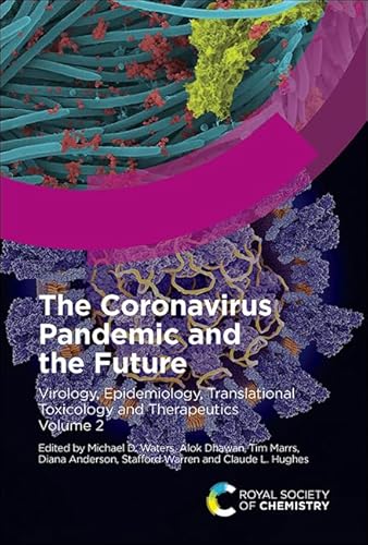 Beispielbild fr The Coronavirus Pandemic And The Future: Virology, Epidemiology, Translational Toxicology And Therapeutics, Volume 2 zum Verkauf von Basi6 International