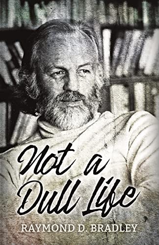 Imagen de archivo de Not a Dull Life a la venta por ThriftBooks-Atlanta