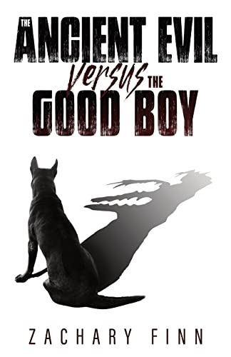 9781839193446: The Ancient Evil Versus The Good Boy