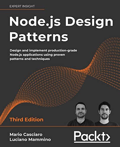 Imagen de archivo de Node.js Design Patterns - Third edition: Design and implement production-grade Node.js applications using proven patterns and techniques a la venta por Chiron Media