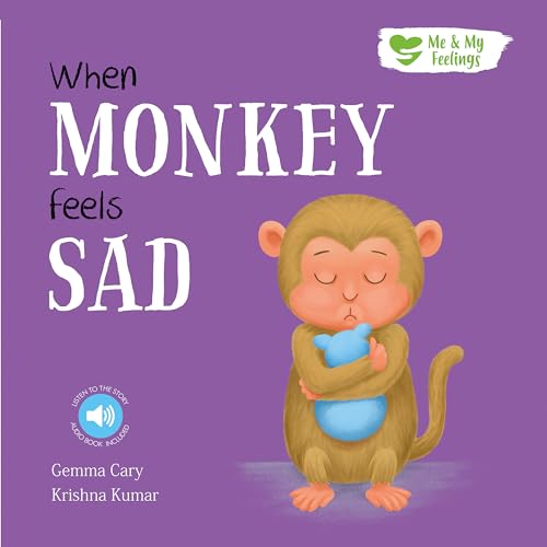 9781839236624: When Monkey Feels Sad (Me & My Feelings)