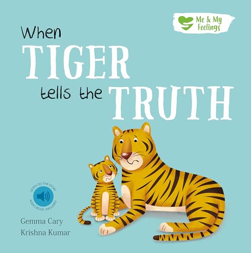 9781839237249: When Tiger Tells the Truth (Me & My Feelings)