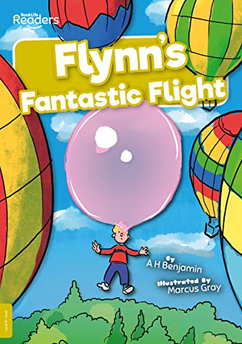 9781839270116: Flynn's Fantastic Flight (BookLife Readers)