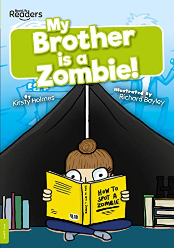 Stock image for My Brother is a Zombie! (BookLife Readers) for sale by WorldofBooks