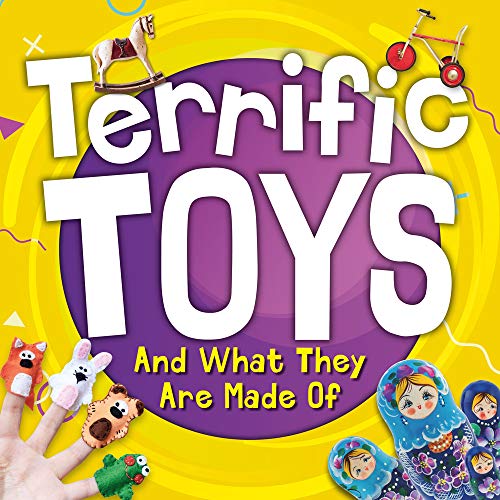 Beispielbild fr Terrific Toys and What They Are Made Of zum Verkauf von Smartbuy