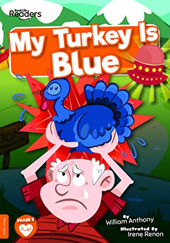 Beispielbild fr My Turkey Is Blue (BookLife Readers) zum Verkauf von WorldofBooks