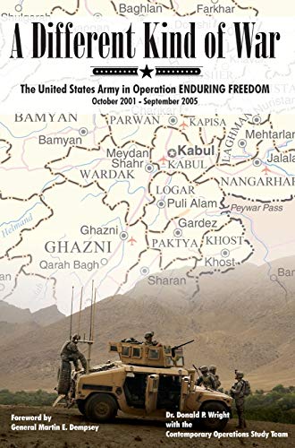 9781839310386: A Different Kind of War: The United States Army in Operation Enduring Freedom, October 2001 - September 2005