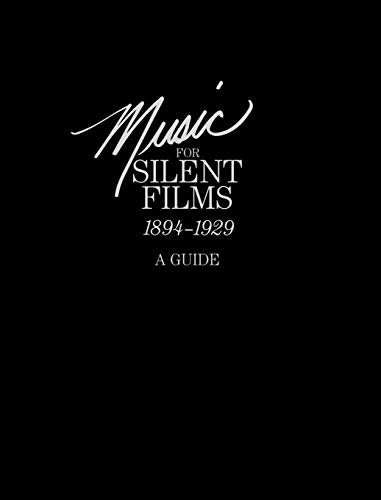 9781839310522: Music for Silent Films 1894-1929: A Guide
