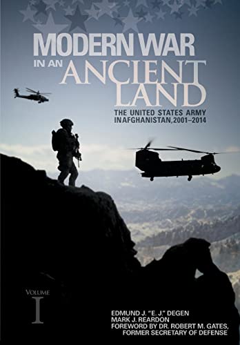 Beispielbild fr Modern War in an Ancient Land: The United States Army in Afghanistan, 2001-2014. Volume I zum Verkauf von Books From California