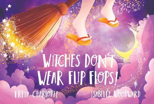 Stock image for Witches Don't Wear Flip Flops for sale by Blackwell's