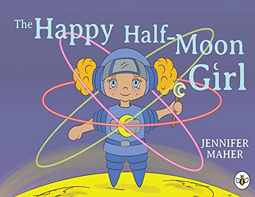 Beispielbild fr The Happy Half-Moon Girl zum Verkauf von WorldofBooks