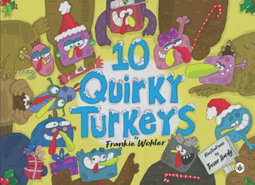 Stock image for 10 Quirky Turkeys for sale by Books Unplugged