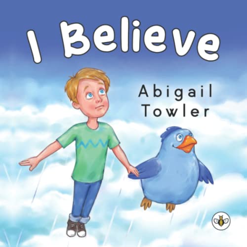 Stock image for I Believe for sale by Blackwell's