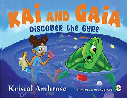 Stock image for Kai and Gaia Discover The Gyre for sale by ThriftBooks-Atlanta