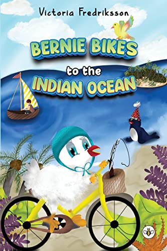 Imagen de archivo de Bernie Bikes to the Indian Ocean a la venta por ThriftBooks-Atlanta