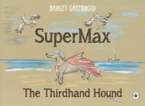 Beispielbild fr SuperMax: The Thirdhand Hound zum Verkauf von WorldofBooks