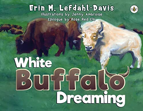 Stock image for White Buffalo Dreaming for sale by HPB-Diamond
