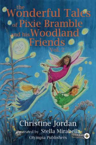 Stock image for The Wonderful Tales Of Pixie Bramble And His Woodland Friends Vol 2 for sale by GreatBookPrices