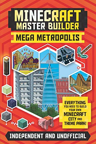 Beispielbild fr Master Builder: Minecraft Mega Metropolis (Independent & Unofficial): Build your own Minecraft city and theme park (Minecraft Master Builder) zum Verkauf von ZBK Books