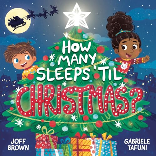 Stock image for How Many Sleeps 'til Christmas?: A Countdown to the Most Special Day of the Year for sale by THE SAINT BOOKSTORE