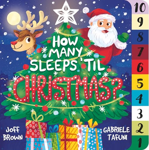 Beispielbild fr How Many Sleeps 'Til Christmas? : A Countdown to the Most Special Day of the Year zum Verkauf von Better World Books