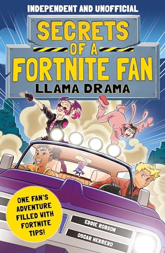 Stock image for Secrets of a Fortnite Fan: Llama Drama (Independent and Unofficial) for sale by PBShop.store US